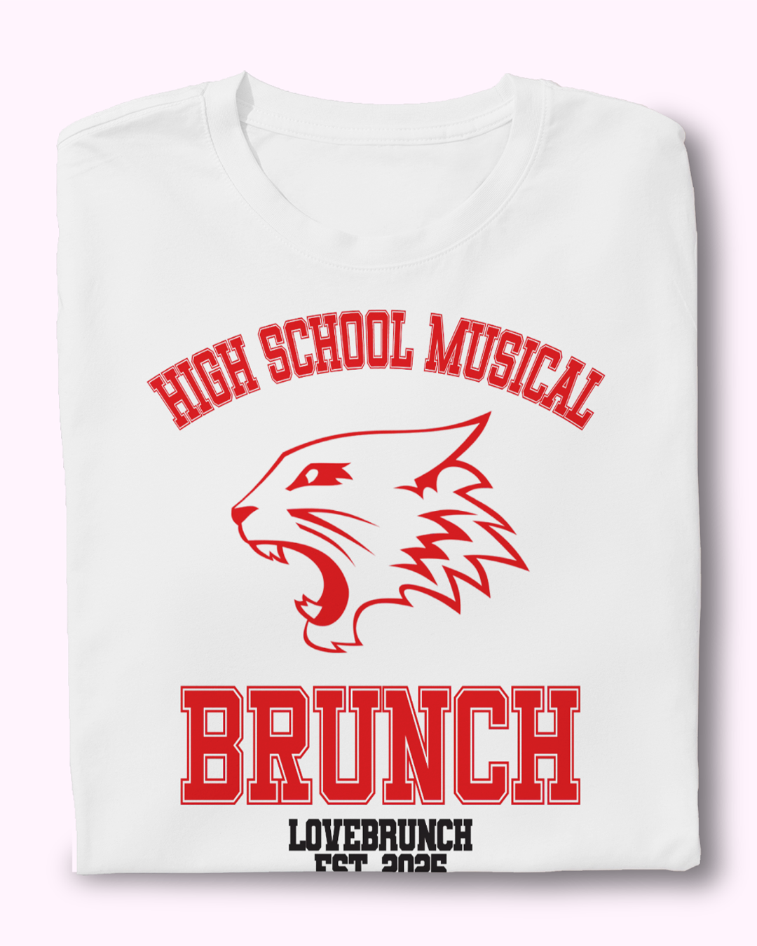 High School Musical Brunch Inspired Graphic Printed T-Shirt