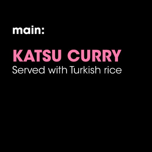 Main: Katsu Curry