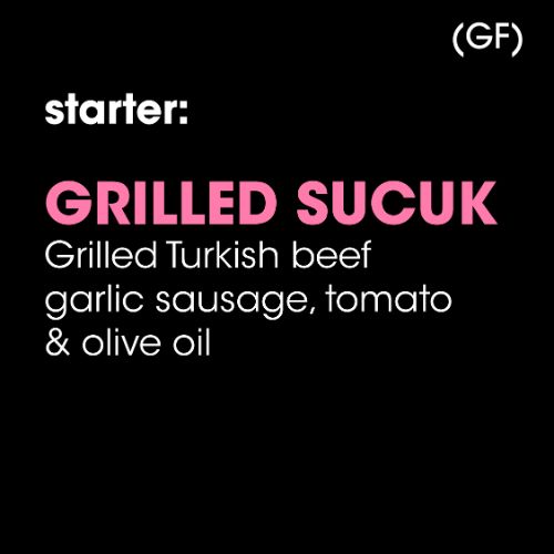 Starter: Grilled Sucuk (GF)