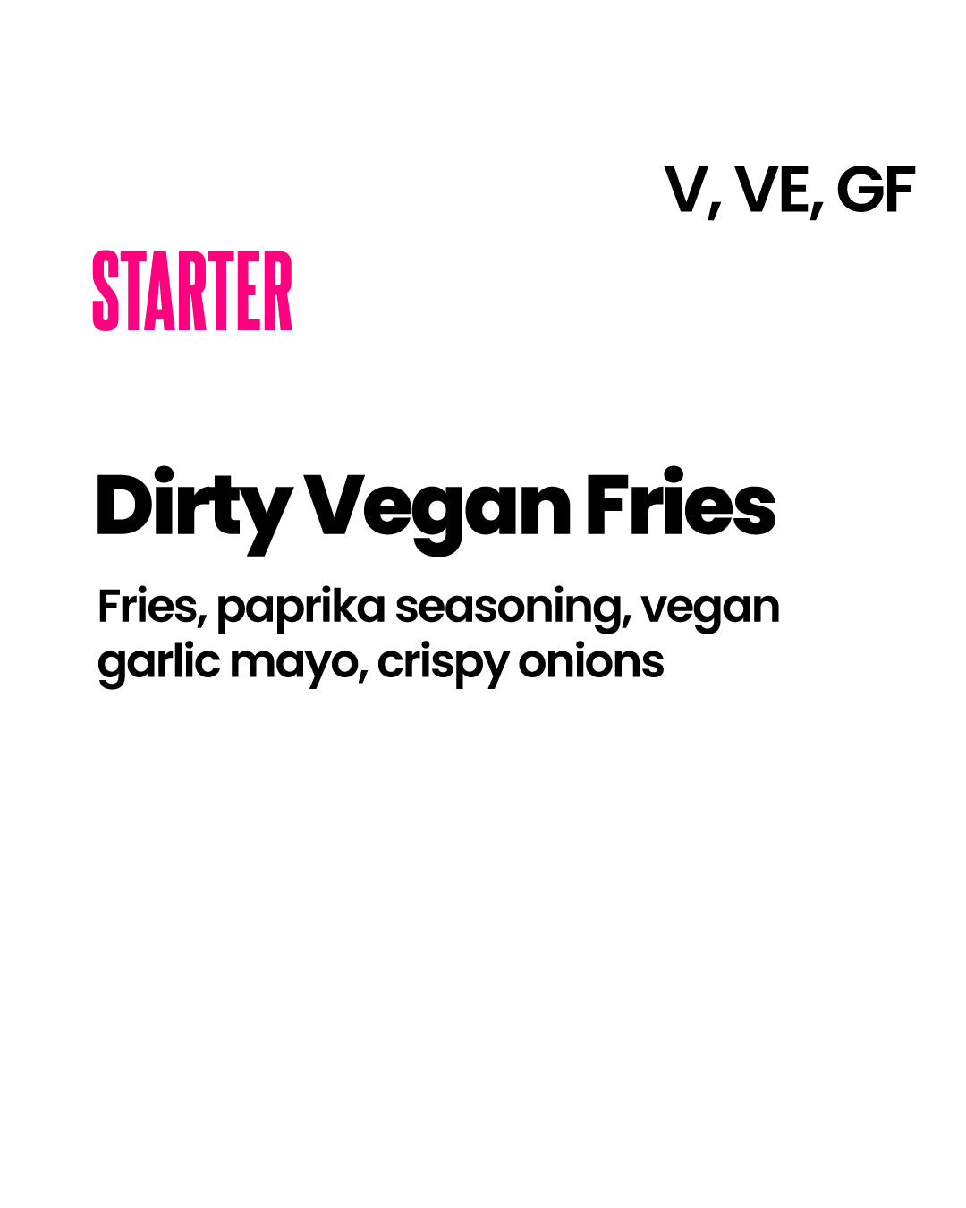 Dirty Vegan Fries