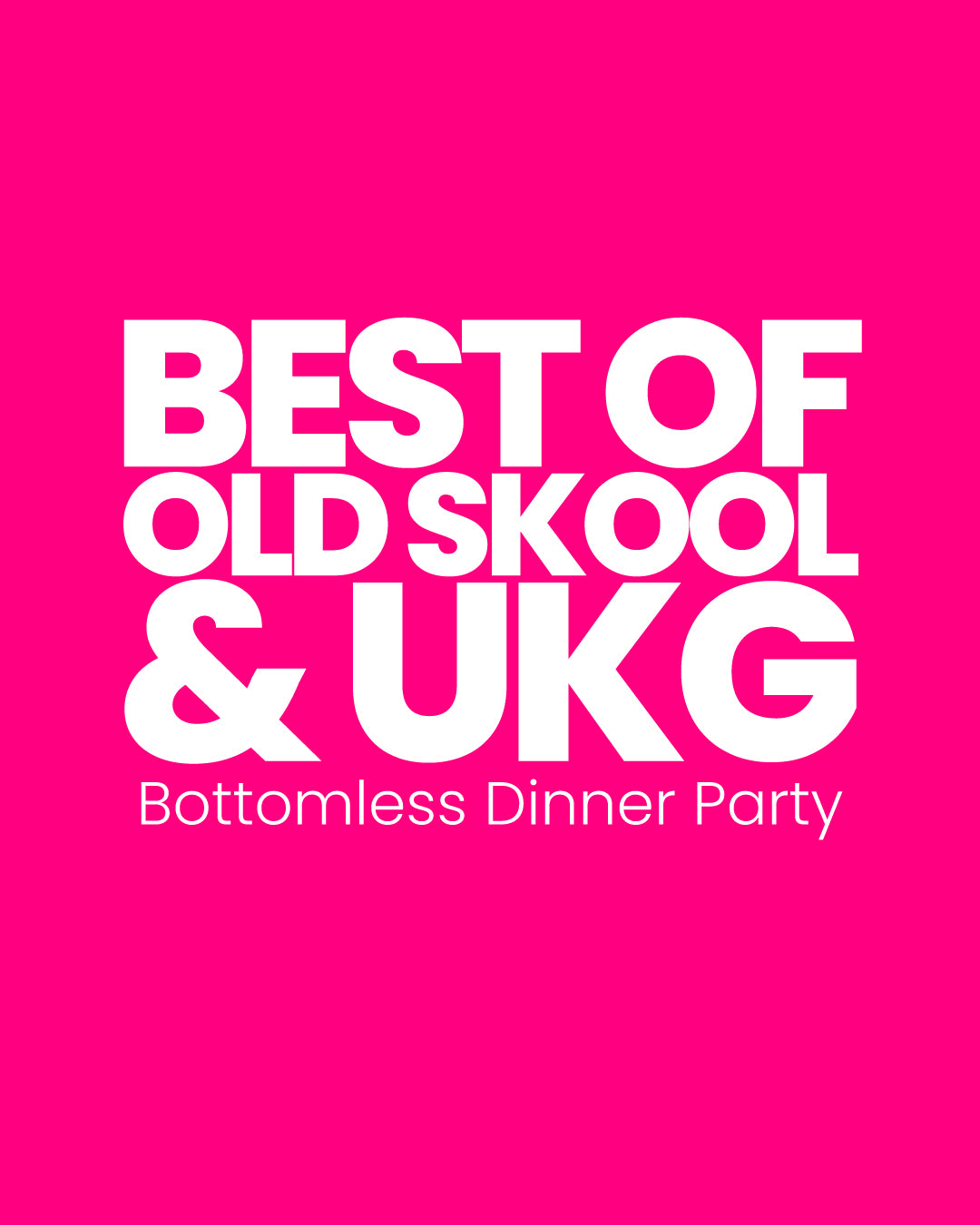 Sat 2nd May │ 6-10pm │ North Pole Greenwich | Old Skool vs UKG