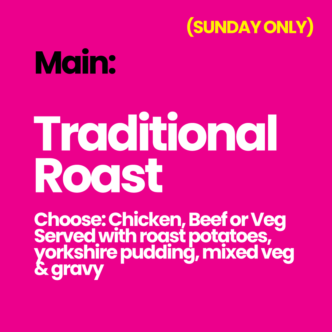Traditional Roast (Sunday)