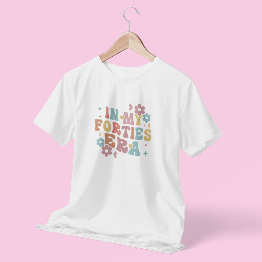 In my Forties Era Birthday T-Shirt