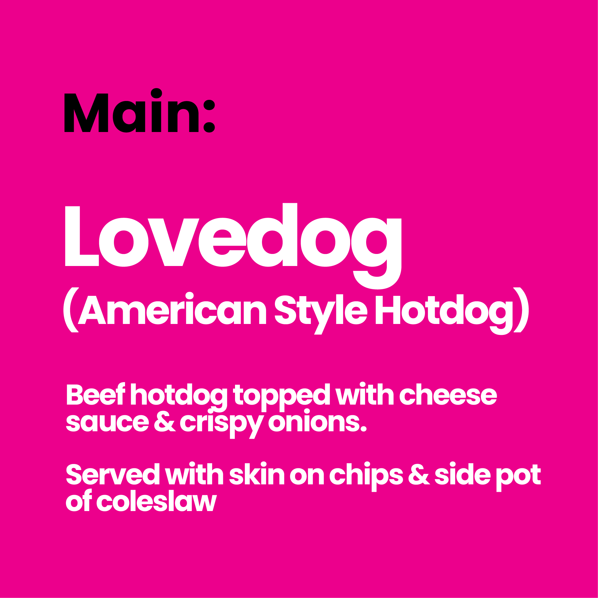 Main: The Lovedog Hotdog